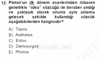 İlkçağ Felsefesi 2013 - 2014 Dönem Sonu Sınavı 12.Soru