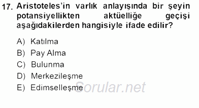 İlkçağ Felsefesi 2013 - 2014 Dönem Sonu Sınavı 17.Soru