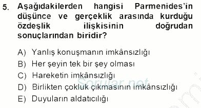 İlkçağ Felsefesi 2013 - 2014 Dönem Sonu Sınavı 5.Soru