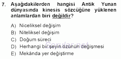 İlkçağ Felsefesi 2013 - 2014 Dönem Sonu Sınavı 7.Soru