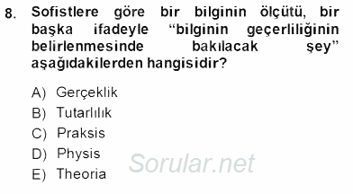 İlkçağ Felsefesi 2013 - 2014 Dönem Sonu Sınavı 8.Soru