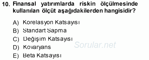Finansal Ekonomi 2014 - 2015 Tek Ders Sınavı 10.Soru