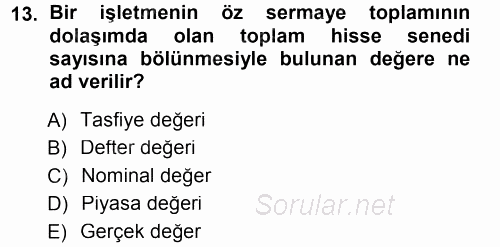 Finansal Ekonomi 2014 - 2015 Tek Ders Sınavı 13.Soru