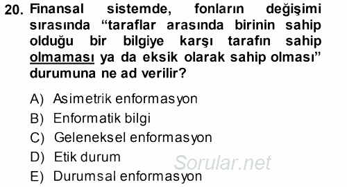 Finansal Ekonomi 2014 - 2015 Tek Ders Sınavı 20.Soru