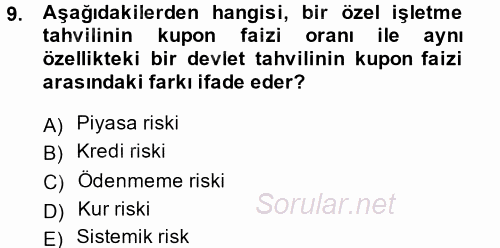 Finansal Ekonomi 2014 - 2015 Tek Ders Sınavı 9.Soru