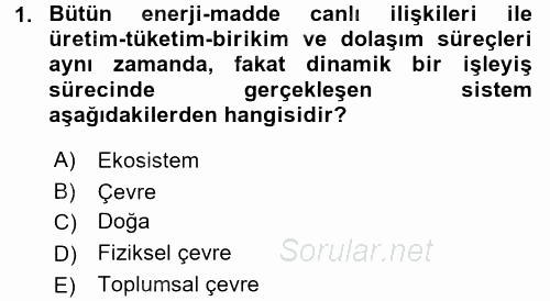 Doğal Kaynaklar ve Çevre Ekonomisi 2017 - 2018 Ara Sınavı 1.Soru