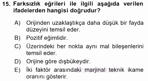 Doğal Kaynaklar ve Çevre Ekonomisi 2017 - 2018 Ara Sınavı 15.Soru