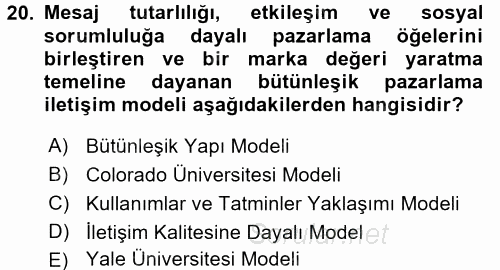 Bütünleşik Pazarlama İletişimi 2015 - 2016 Tek Ders Sınavı 20.Soru