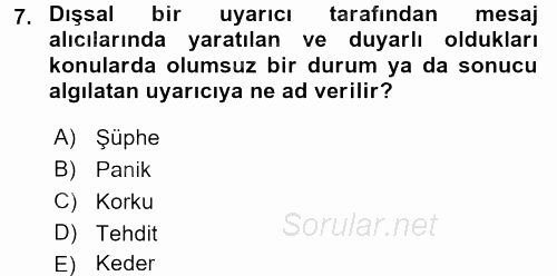 İkna Edici İletişim 2017 - 2018 3 Ders Sınavı 7.Soru
