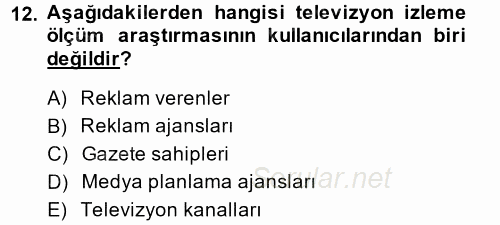 Radyo ve Televizyon İşletmeciliği 2014 - 2015 Dönem Sonu Sınavı 12.Soru