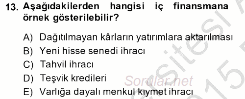 Radyo ve Televizyon İşletmeciliği 2014 - 2015 Dönem Sonu Sınavı 13.Soru