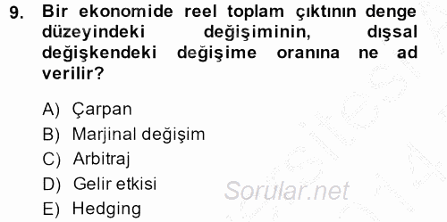 İktisada Giriş 2 2013 - 2014 Dönem Sonu Sınavı 9.Soru