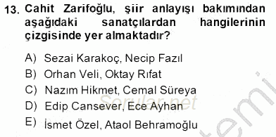Cumhuriyet Dönemi Türk Şiiri 2014 - 2015 Dönem Sonu Sınavı 13.Soru