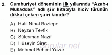 Cumhuriyet Dönemi Türk Şiiri 2014 - 2015 Dönem Sonu Sınavı 2.Soru