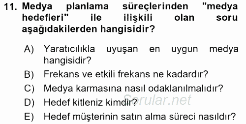 Medya Planlama 2016 - 2017 Dönem Sonu Sınavı 11.Soru