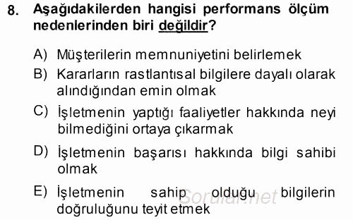 Yönetimde Güncel Yaklaşımlar 2014 - 2015 Tek Ders Sınavı 8.Soru