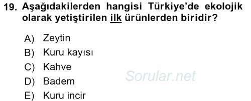 Peyzaj Çevre ve Tarım 2015 - 2016 Ara Sınavı 19.Soru