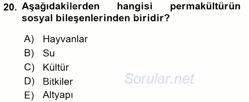 Peyzaj Çevre ve Tarım 2015 - 2016 Ara Sınavı 20.Soru