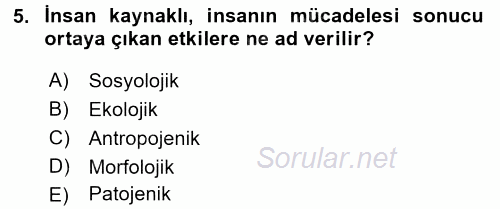Peyzaj Çevre ve Tarım 2015 - 2016 Ara Sınavı 5.Soru