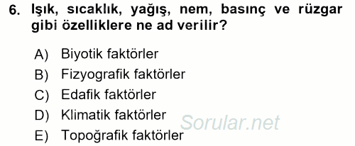 Peyzaj Çevre ve Tarım 2015 - 2016 Ara Sınavı 6.Soru