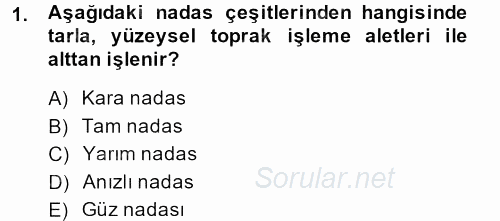 Tarla Bitkileri 1 2013 - 2014 Dönem Sonu Sınavı 1.Soru