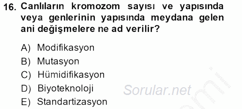 Tarla Bitkileri 1 2013 - 2014 Dönem Sonu Sınavı 16.Soru