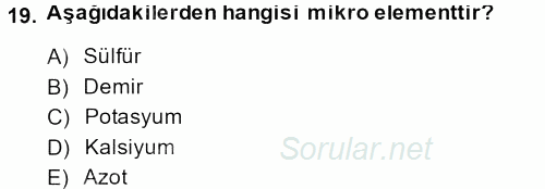 Tarla Bitkileri 1 2013 - 2014 Dönem Sonu Sınavı 19.Soru
