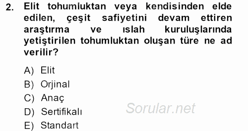 Tarla Bitkileri 1 2013 - 2014 Dönem Sonu Sınavı 2.Soru