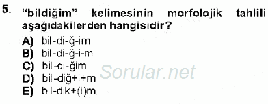 XVI-XIX. Yüzyıllar Türk Dili 2012 - 2013 Dönem Sonu Sınavı 5.Soru