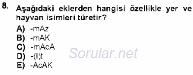 XVI-XIX. Yüzyıllar Türk Dili 2012 - 2013 Dönem Sonu Sınavı 8.Soru