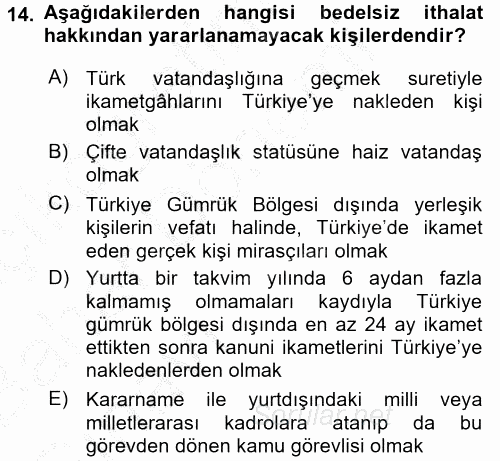 Dış Ticaret İşlemleri ve Belgeleri 2016 - 2017 Ara Sınavı 14.Soru