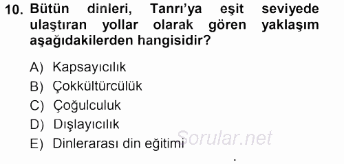 Din Eğitimi Ve Din Hizmetlerinde Rehberlik 2013 - 2014 Tek Ders Sınavı 10.Soru