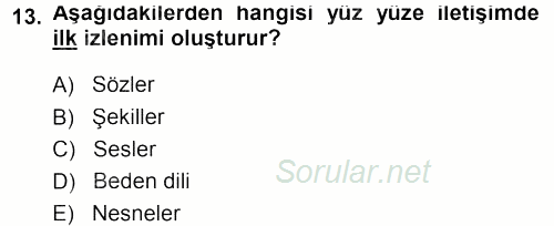 Din Eğitimi Ve Din Hizmetlerinde Rehberlik 2013 - 2014 Tek Ders Sınavı 13.Soru