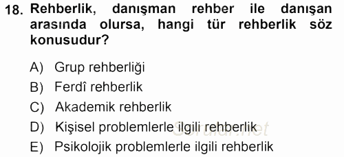 Din Eğitimi Ve Din Hizmetlerinde Rehberlik 2013 - 2014 Tek Ders Sınavı 18.Soru
