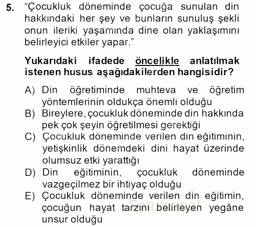 Din Eğitimi Ve Din Hizmetlerinde Rehberlik 2013 - 2014 Tek Ders Sınavı 5.Soru