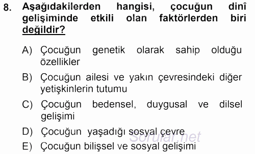 Din Eğitimi Ve Din Hizmetlerinde Rehberlik 2013 - 2014 Tek Ders Sınavı 8.Soru