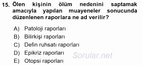 Tıbbi Dokümantasyon 2017 - 2018 3 Ders Sınavı 15.Soru