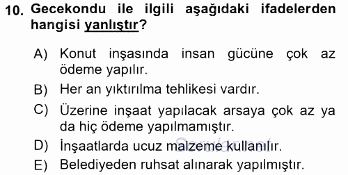 Kentleşme ve Konut Politikaları 2016 - 2017 3 Ders Sınavı 10.Soru