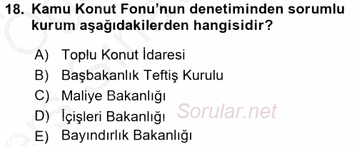Kentleşme ve Konut Politikaları 2016 - 2017 3 Ders Sınavı 18.Soru
