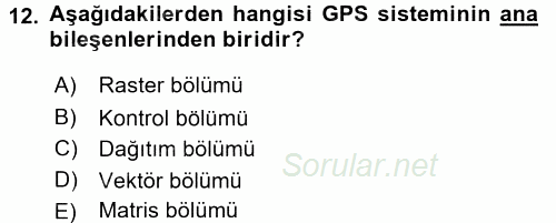 Lojistikte Teknoloji Kullanımı 2017 - 2018 3 Ders Sınavı 12.Soru