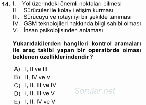 Lojistikte Teknoloji Kullanımı 2017 - 2018 3 Ders Sınavı 14.Soru