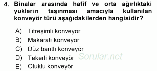 Lojistikte Teknoloji Kullanımı 2017 - 2018 3 Ders Sınavı 4.Soru