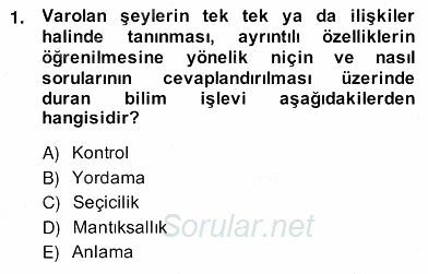 Bilimsel Araştırma Yöntemleri 2013 - 2014 Ara Sınavı 1.Soru