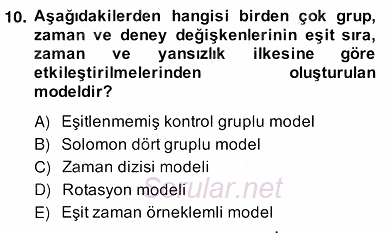 Bilimsel Araştırma Yöntemleri 2013 - 2014 Ara Sınavı 10.Soru