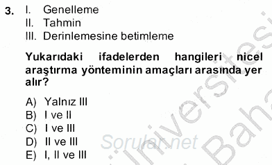 Bilimsel Araştırma Yöntemleri 2013 - 2014 Ara Sınavı 3.Soru