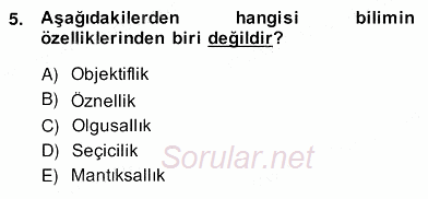 Bilimsel Araştırma Yöntemleri 2013 - 2014 Ara Sınavı 5.Soru
