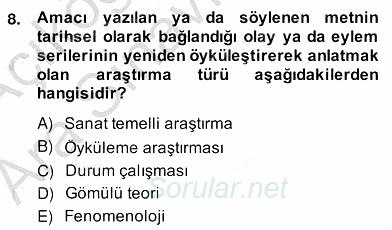 Bilimsel Araştırma Yöntemleri 2013 - 2014 Ara Sınavı 8.Soru