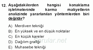 Konaklama İşletmelerinde Muhasebe Uygulamaları 2013 - 2014 Dönem Sonu Sınavı 12.Soru