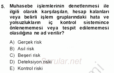 Konaklama İşletmelerinde Muhasebe Uygulamaları 2013 - 2014 Dönem Sonu Sınavı 5.Soru