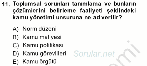 Kamu Özel Kesim Yapısı Ve İlişkileri 2013 - 2014 Ara Sınavı 11.Soru